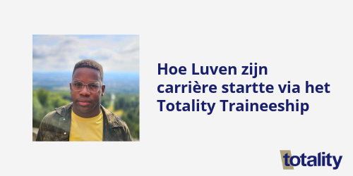 Totality Traineeship
